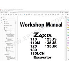 Hitachi Excavator Zaxis ZX110 ZX110M ZX120 ZX130 ZX130LCN ZX125US ZX135US ZX135UR parts + workshop service manual